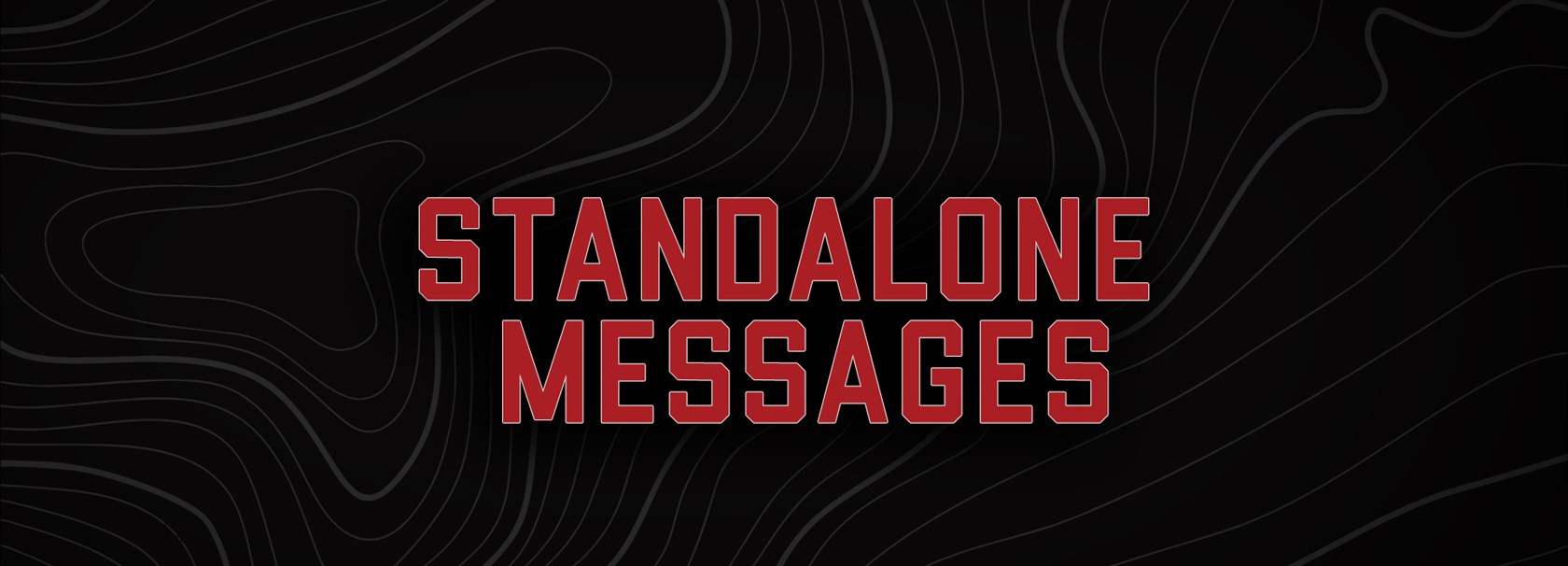 Series graphic for Stand Alone Messages